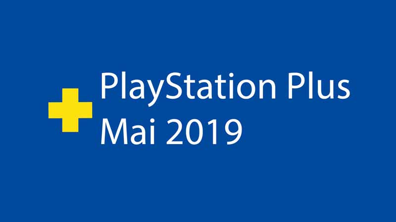 PS Plus Mai 2019