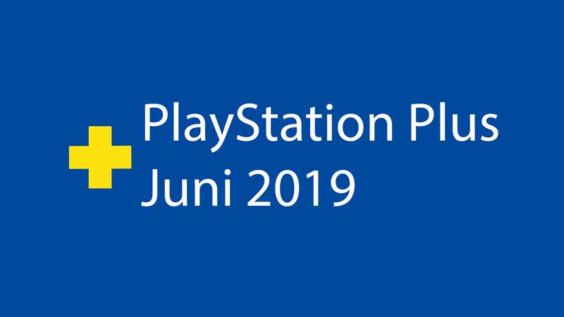 PS Plus Juni 2019