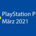 PS Plus März 2021